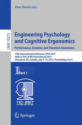 Harris |  Engineering Psychology and Cognitive Ergonomics: Performance, Emotion and Situation Awareness | Buch |  Sack Fachmedien