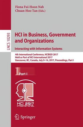 Tan / Nah |  HCI in Business, Government and Organizations. Interacting with Information Systems | Buch |  Sack Fachmedien