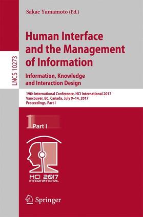 Yamamoto |  Human Interface and the Management of Information: Information, Knowledge and Interaction Design | Buch |  Sack Fachmedien