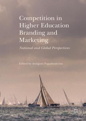Papadimitriou |  Competition in Higher Education Branding and Marketing | Buch |  Sack Fachmedien