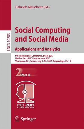 Meiselwitz |  Social Computing and Social Media. Applications and Analytics | Buch |  Sack Fachmedien