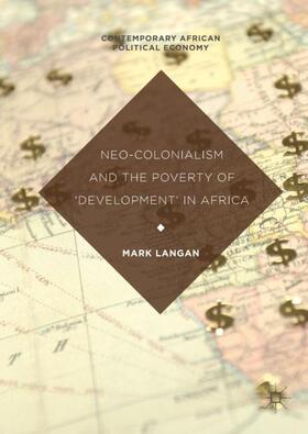 Langan |  Neo-Colonialism and the Poverty of 'Development' in Africa | Buch |  Sack Fachmedien