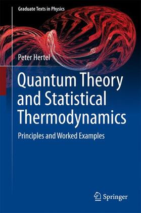 Hertel |  Quantum Theory and Statistical Thermodynamics | Buch |  Sack Fachmedien