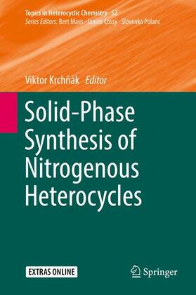 Krchnák / Krchnák |  Solid-Phase Synthesis of Nitrogenous Heterocycles | Buch |  Sack Fachmedien