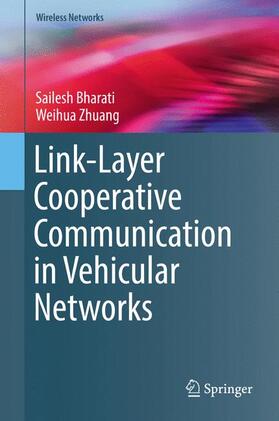 Bharati / Zhuang |  Bharati, S: Link-Layer Cooperative Communication in Vehicula | Buch |  Sack Fachmedien