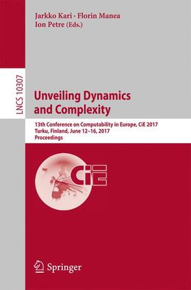 Kari / Petre / Manea |  Unveiling Dynamics and Complexity | Buch |  Sack Fachmedien