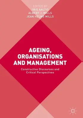 Aaltio / Mills | Ageing, Organisations and Management | E-Book | sack.de