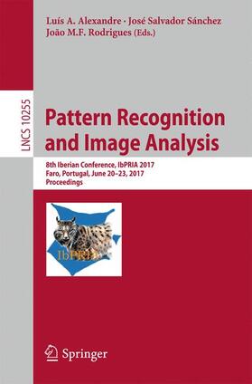 Alexandre / Rodrigues / Salvador Sánchez |  Pattern Recognition and Image Analysis | Buch |  Sack Fachmedien