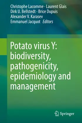 Lacomme / Glais / Bellstedt |  Potato virus Y: biodiversity, pathogenicity, epidemiology and management | eBook | Sack Fachmedien