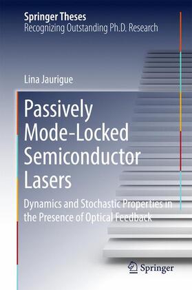 Jaurigue |  Passively Mode-Locked Semiconductor Lasers | Buch |  Sack Fachmedien