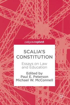 McConnell / Peterson |  Scalia¿s Constitution | Buch |  Sack Fachmedien