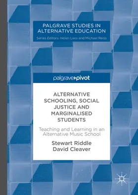 Riddle / Cleaver |  Alternative Schooling, Social Justice and Marginalised Students | eBook | Sack Fachmedien