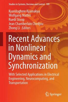 Kyamakya / Mathis / Li |  Recent Advances in Nonlinear Dynamics and Synchronization | Buch |  Sack Fachmedien