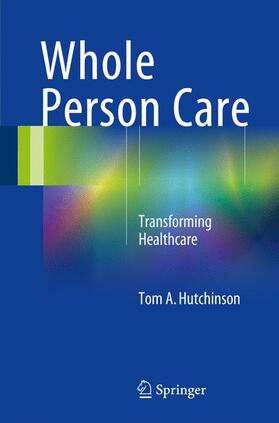 Hutchinson |  Whole Person Care | Buch |  Sack Fachmedien