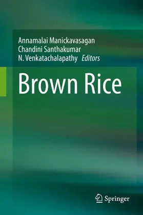 Manickavasagan / Venkatachalapathy / Santhakumar |  Brown Rice | Buch |  Sack Fachmedien