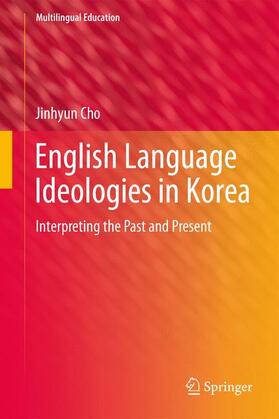 Cho |  English Language Ideologies in Korea | Buch |  Sack Fachmedien