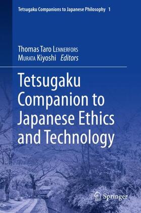 MURATA / LENNERFORS |  Tetsugaku Companion to Japanese Ethics and Technology | Buch |  Sack Fachmedien