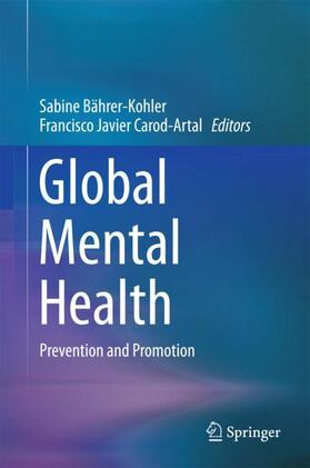 Carod-Artal / Bährer-Kohler |  Global Mental Health | Buch |  Sack Fachmedien