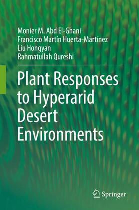 Abd El-Ghani / Qureshi / Huerta-Martínez |  Plant Responses to Hyperarid Desert Environments | Buch |  Sack Fachmedien