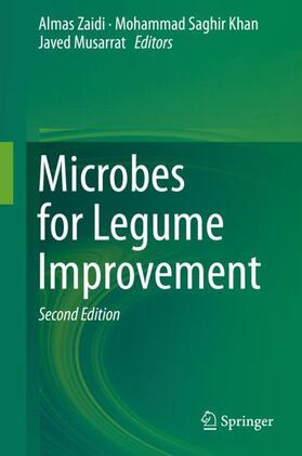 Zaidi / Musarrat / Khan |  Microbes for Legume Improvement | Buch |  Sack Fachmedien