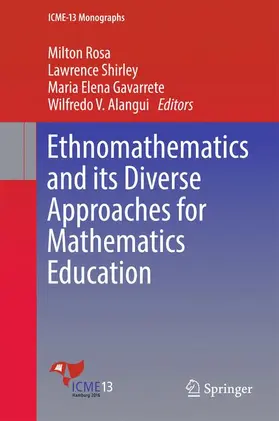 Rosa / Alangui / Shirley |  Ethnomathematics and its Diverse Approaches for Mathematics Education | Buch |  Sack Fachmedien