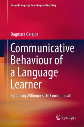 Galajda / Galajda |  Communicative Behaviour of a Language Learner | Buch |  Sack Fachmedien