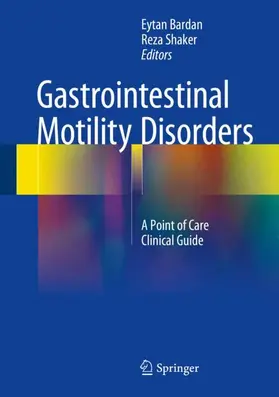 Shaker / Bardan |  Gastrointestinal Motility Disorders | Buch |  Sack Fachmedien