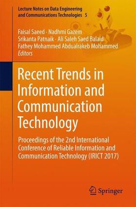 Saeed / Gazem / Mohammed |  Recent Trends in Information and Communication Technology | Buch |  Sack Fachmedien