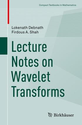 Shah / Debnath |  Lecture Notes on Wavelet Transforms | Buch |  Sack Fachmedien