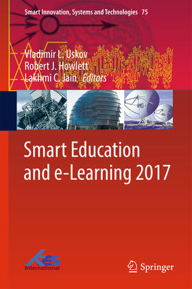 Uskov / Howlett / Jain |  Smart Education and e-Learning 2017 | eBook | Sack Fachmedien