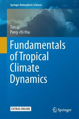 Hsu / Li |  Fundamentals of Tropical Climate Dynamics | Buch |  Sack Fachmedien