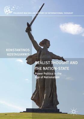 Kostagiannis |  Realist Thought and the Nation-State | Buch |  Sack Fachmedien