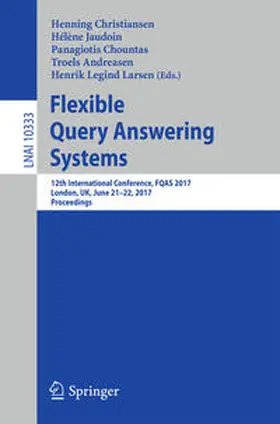 Christiansen / Jaudoin / Chountas |  Flexible Query Answering Systems | eBook | Sack Fachmedien