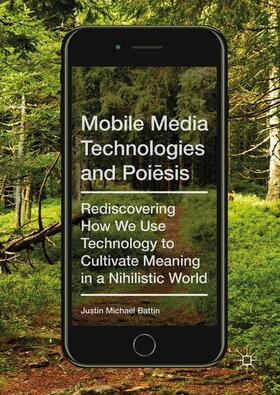 Battin |  Mobile Media Technologies and Poi¿sis | Buch |  Sack Fachmedien