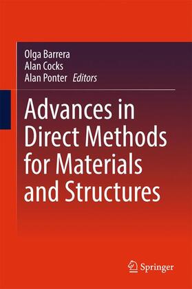 Barrera / Ponter / Cocks |  Advances in Direct Methods for Materials and Structures | Buch |  Sack Fachmedien