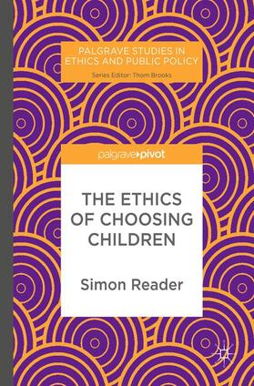 Reader |  The Ethics of Choosing Children | Buch |  Sack Fachmedien