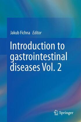 Fichna |  Introduction to Gastrointestinal Diseases Vol. 2 | Buch |  Sack Fachmedien