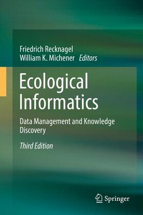 Michener / Recknagel |  Ecological Informatics | Buch |  Sack Fachmedien