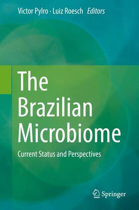 Pylro / Roesch |  The Brazilian Microbiome | Buch |  Sack Fachmedien
