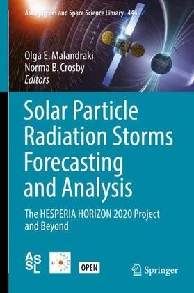 Crosby / Malandraki |  Solar Particle Radiation Storms Forecasting and Analysis | Buch |  Sack Fachmedien