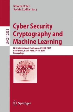 Lodha / Dolev |  Cyber Security Cryptography and Machine Learning | Buch |  Sack Fachmedien