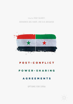 Salamey / Abu-Nimer / Abouaoun |  Post-Conflict Power-Sharing Agreements | eBook | Sack Fachmedien