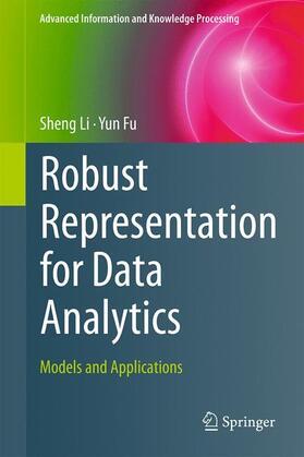 Fu / Li |  Robust Representation for Data Analytics | Buch |  Sack Fachmedien