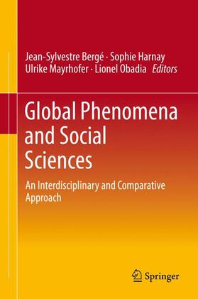 Bergé / Obadia / Harnay |  Global Phenomena and Social Sciences | Buch |  Sack Fachmedien