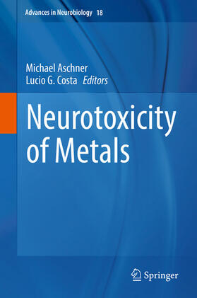 Aschner / Costa |  Neurotoxicity of Metals | eBook | Sack Fachmedien