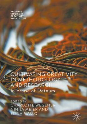 Wegener / Maslo / Meier |  Cultivating Creativity in Methodology and Research | Buch |  Sack Fachmedien