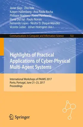 Bajo / Duque Méndez / Vale |  Highlights of Practical Applications of Cyber-Physical Multi-Agent Systems | Buch |  Sack Fachmedien