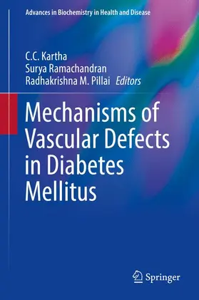 Kartha / Pillai / Ramachandran |  Mechanisms of Vascular Defects in Diabetes Mellitus | Buch |  Sack Fachmedien