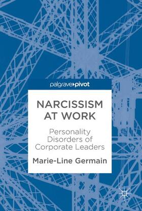 Germain |  Narcissism at Work | Buch |  Sack Fachmedien