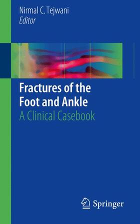 Tejwani |  Fractures of the Foot and Ankle | Buch |  Sack Fachmedien